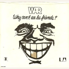 Why Can't We Be Friends? mp3 Album by War