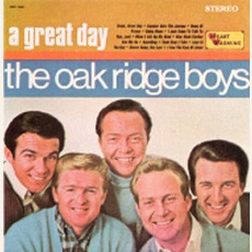 A Great Day mp3 Album by The Oak Ridge Boys