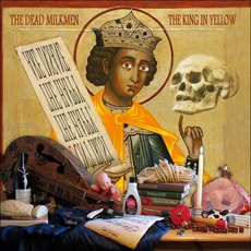 The King In Yellow mp3 Album by The Dead Milkmen
