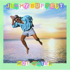 Hot Water mp3 Album by Jimmy Buffett