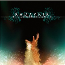 Bioluminescence mp3 Album by Kadavrik