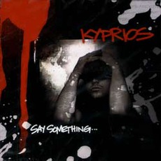 Say Something... mp3 Album by Kyprios