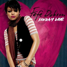 Sunday Love mp3 Album by Fefe Dobson