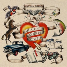 Beauty Queen Sister (Limited Edition) mp3 Album by Indigo Girls