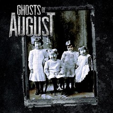 Ghosts Of August mp3 Album by Ghosts Of August