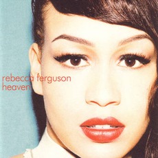 Heaven mp3 Album by Rebecca Ferguson