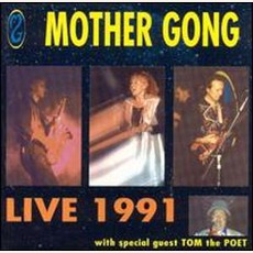 Live 1991 mp3 Live by Mother Gong