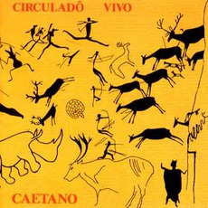 Circulado VIvo mp3 Live by Caetano Veloso
