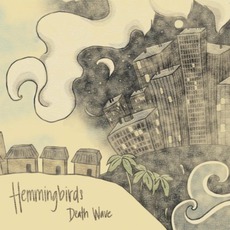 Death Wave mp3 Album by Hemmingbirds