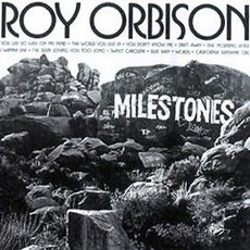 Milestones mp3 Album by Roy Orbison