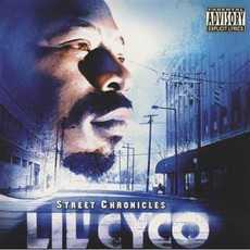 Street Chronicles mp3 Album by Lil' Cyco