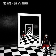 Life @ Mirror mp3 Album by Ted Irens
