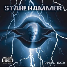Opera Noir mp3 Album by Stahlhammer