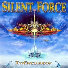 Infatuator mp3 Album by Silent Force