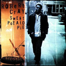 Sweet Potato Pie mp3 Album by Robert Cray