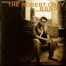 Heavy Picks: The Robert Cray Band Collection mp3 Artist Compilation by The Robert Cray Band