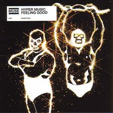Hyper Music / Feeling Good mp3 Single by Muse