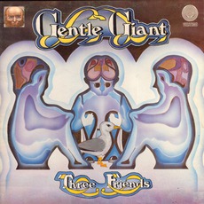 Three Friends mp3 Album by Gentle Giant