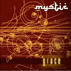 Grace mp3 Album by Mystic