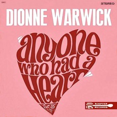 Anyone Who Had A Heart mp3 Album by Dionne Warwick