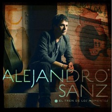 El Tren De Los Momentos mp3 Album by Alejandro Sanz