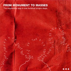 The Impossible Leap In One Hundred Simple Steps mp3 Album by From Monument To Masses