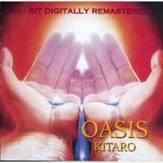 Oasis (Remastered) mp3 Album by Kitaro (喜多郎)