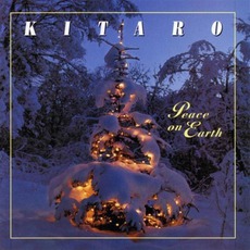 Peace On Earth mp3 Album by Kitaro (喜多郎)