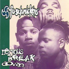 Nervous Breakdown mp3 Album by Fu-Schnickens