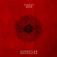 Finest Hour mp3 Album by Submotion Orchestra