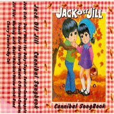 Cannibal Songbook mp3 Album by Jack Off Jill