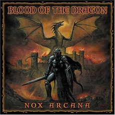 Blood Of The Dragon mp3 Album by Nox Arcana