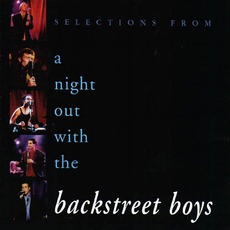 Selections From A Night Out With The Backstreet Boys mp3 Live by Backstreet Boys