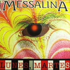 Lunes, Martes mp3 Single by Messalina
