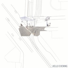 Hello Evening mp3 Album by Hello Evening