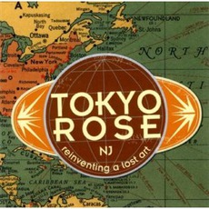 Reinventing A Lost Art mp3 Album by Tokyo Rose