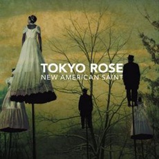 New American Saint mp3 Album by Tokyo Rose