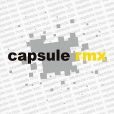 capsule rmx mp3 Remix by capsule