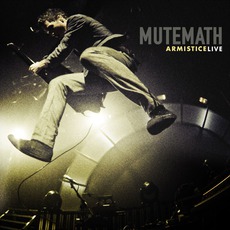 Armistice Live mp3 Live by MUTEMATH