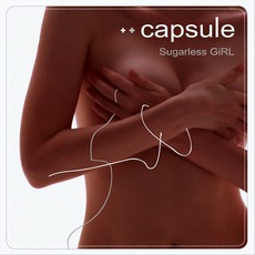 Sugarless GiRL mp3 Album by capsule
