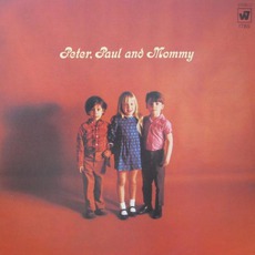 Peter, Paul And Mommy mp3 Album by Peter, Paul & Mary