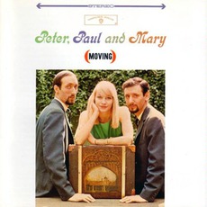 Moving mp3 Album by Peter, Paul & Mary