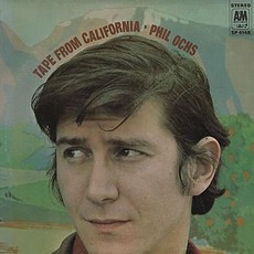 Tape From California mp3 Album by Phil Ochs