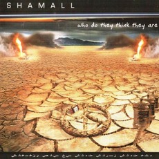 Who Do They Think They Are mp3 Album by Shamall