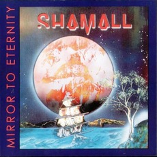 Mirror To Eternity mp3 Album by Shamall