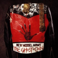 The Ghost Of Cain mp3 Album by New Model Army