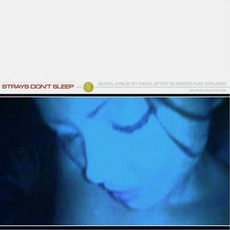 Strays Don't Sleep mp3 Album by Strays Don't Sleep
