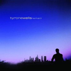 Remain mp3 Album by Tyrone Wells
