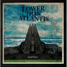 Bretton mp3 Album by Lower Than Atlantis
