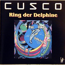 Ring Der Delphine mp3 Album by Cusco